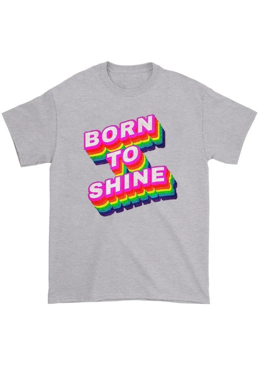 Born To Shine Chunky Shirt