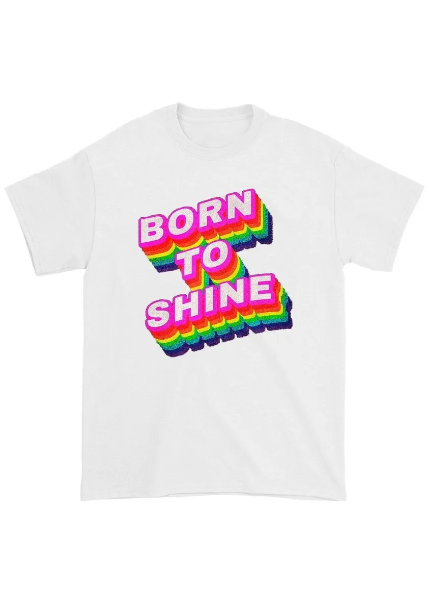 Born To Shine Chunky Shirt